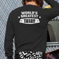 World's Greatest Tatay Shirt Filipino Dad Long Sleeve T-Shirt Back Print