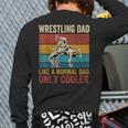Wrestling Dad Like A Normal Dad Only Cooler Father's Day Long Sleeve T-Shirt Back Print