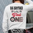 Big Brother Of The Fast One Car Racing Dad 1St Birthday Boy Long Sleeve T-Shirt Back Print