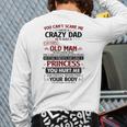 You Can’t Scare Me I Have A Crazy Dad Long Sleeve T-Shirt Back Print