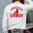 Chicken Dad Rooster Daddy Farmer Long Sleeve T-Shirt Back Print