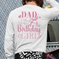 Dad Of The Birthday Girl Bow Cute Pink Matching Family Party Long Sleeve T-Shirt Back Print