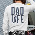 Dad Life Girl Dad Long Sleeve T-Shirt Back Print