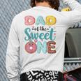 Dad Of The Sweet One 1st Birthday Girl Donut Party Long Sleeve T-Shirt Back Print