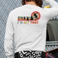 Disc Golf I'd Hit That Frisbee Golfer Retro Men Dad Long Sleeve T-Shirt Back Print Disc Golf I'd Hit That Frisbee Golfer Retro Men Dad Long Sleeve T-Shirt Back Print