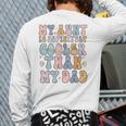 Funny Auntie My Aunt Is Definitely Cooler Than My Dad Long Sleeve T-Shirt Back Print