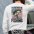 I'd Rather Be Fishing Bass Fish Dad Joke American Flag Long Sleeve T-Shirt Back Print