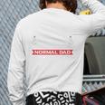 I'm A K-Pop Dad Just Like Normal Dad Except Much Cooler Long Sleeve T-Shirt Back Print I'm A K-Pop Dad Just Like Normal Dad Except Much Cooler Long Sleeve T-Shirt Back Print