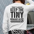 New Dad Est Keep Tiny Human Alive First Time Father's Day Long Sleeve T-Shirt Back Print