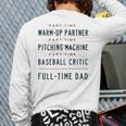 Part Time Warm Up Partner Pitching Baseball Full Time Dad Long Sleeve T-Shirt Back Print