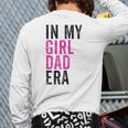 Retro In My Dad Girl Era Father's Day Christmas Long Sleeve T-Shirt Back Print