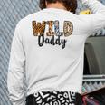 Wild Daddy Zoo Born Two Be Wild B-Day Safari Jungle Animal Long Sleeve T-Shirt Back Print