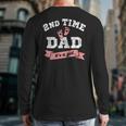 2nd Second Time Dad It's a Girl Gender Reveal Dad Of 2 Kids Long Sleeve T-Shirt Back Print