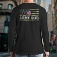 Army Dad With American Flag Camo For Veteran Day Women Kids Men Long Sleeve T-Shirt Back Print
