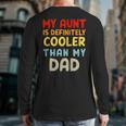 My Aunt Is Definitely Cooler Than My Dad Girl Boy Aunt Love Long Sleeve T-Shirt Back Print