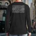 Awesome Like My Daughter Men Fathers Day Daddy Dad Long Sleeve T-Shirt Back Print Awesome Like My Daughter Men Fathers Day Daddy Dad Long Sleeve T-Shirt Back Print