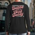 Baddie With A Dead Daddy Long Sleeve T-Shirt Back Print