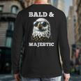 Bald & Majestic Sexy Bald Guy Dad Long Sleeve T-Shirt Back Print