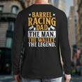 Barrel Racing Dad Horse Barrel Racer Long Sleeve T-Shirt Back Print