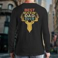 Best Buckin' Dad Ever Shirt Men Hunting Fathers Day Long Sleeve T-Shirt Back Print