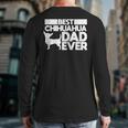 Best Chihuahua Dad Ever t Shirt For Men Dog Father Gift Idea Long Sleeve T-Shirt Back Print Best Chihuahua Dad Ever t Shirt For Men Dog Father Gift Idea Long Sleeve T-Shirt Back Print