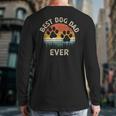 Best Dog Dad Ever Vintage Father's Day Dog Lover Long Sleeve T-Shirt Back Print Best Dog Dad Ever Vintage Father's Day Dog Lover Long Sleeve T-Shirt Back Print