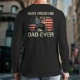 Best Frenchie Dad Ever Bulldog American Flag Long Sleeve T-Shirt Back Print