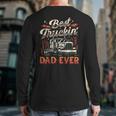 Best Truckin Dad Ever Trucker Truck Driver Father's Day Men Long Sleeve T-Shirt Back Print Best Truckin Dad Ever Trucker Truck Driver Father's Day Men Long Sleeve T-Shirt Back Print