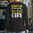 Bonus Dad Of The Bee Day Girl Birthday Party Family Long Sleeve T-Shirt Back Print