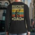 Bucket Dad Softball Dad Baseball Coach Father's Day Long Sleeve T-Shirt Back Print