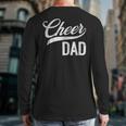 Cheer Dad Green Cheerleading Matching Parents Long Sleeve T-Shirt Back Print