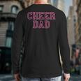 Cheer Dad Pink Cheerleading Long Sleeve T-Shirt Back Print