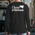 Cheer Stepdad Cheerleading Step Dad Cheerleader Stepfather Long Sleeve T-Shirt Back Print