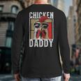 Chicken Daddy a Fun For Every Rooster In The Basket Long Sleeve T-Shirt Back Print