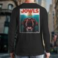 Chocolate Lab Jowls Labrador Retriever Dog Mom Dad Long Sleeve T-Shirt Back Print Chocolate Lab Jowls Labrador Retriever Dog Mom Dad Long Sleeve T-Shirt Back Print