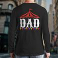 Circus Dad Of The Birthday Boy & Girl Carnival Family Outfit Long Sleeve T-Shirt Back Print