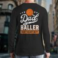 Dad Of The Baller Birthday Boy Basketball Themed Party Long Sleeve T-Shirt Back Print