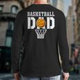 Dad Basketball Apparel Basketball Dad Long Sleeve T-Shirt Back Print Dad Basketball Apparel Basketball Dad Long Sleeve T-Shirt Back Print
