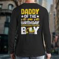 Dad Of The Birthday Boy Construction Theme Party Matching Long Sleeve T-Shirt Back Print