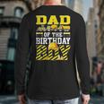 Dad Of The Birthday Boy Construction Truck Long Sleeve T-Shirt Back Print