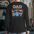Dad Of The Birthday Boy Matching Family Blippy Long Sleeve T-Shirt Back Print Dad Of The Birthday Boy Matching Family Blippy Long Sleeve T-Shirt Back Print