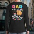 Dad Of The Birthday Capybara Girl Bday Party Family Long Sleeve T-Shirt Back Print