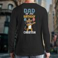Dad Of The Birthday Girl Boy Cheetah Long Sleeve T-Shirt Back Print