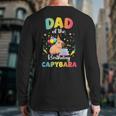 Dad Of The Birthday Girl Capybara Bday Party Family Long Sleeve T-Shirt Back Print