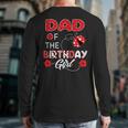 Dad Of The Birthday Girl Family Ladybug Birthday Long Sleeve T-Shirt Back Print