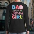 Dad Of The Birthday Girl Family Summer Beach Birthday Party Long Sleeve T-Shirt Back Print