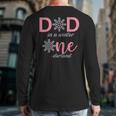 Dad Of The Birthday For Girl Winter Onederland 1st Birthday Long Sleeve T-Shirt Back Print Dad Of The Birthday For Girl Winter Onederland 1st Birthday Long Sleeve T-Shirt Back Print