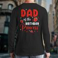 Dad Of The Birthday Princess Strawberry Theme Bday Party Long Sleeve T-Shirt Back Print