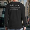 Dad Definition Long Sleeve T-Shirt Back Print