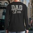 Dad Est 2026 Camo Old School Men Father's Day Dada Long Sleeve T-Shirt Back Print